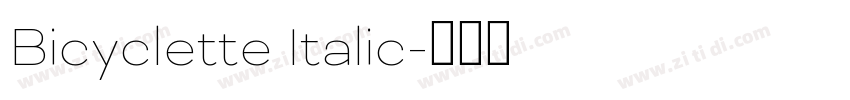 Bicyclette Italic字体转换